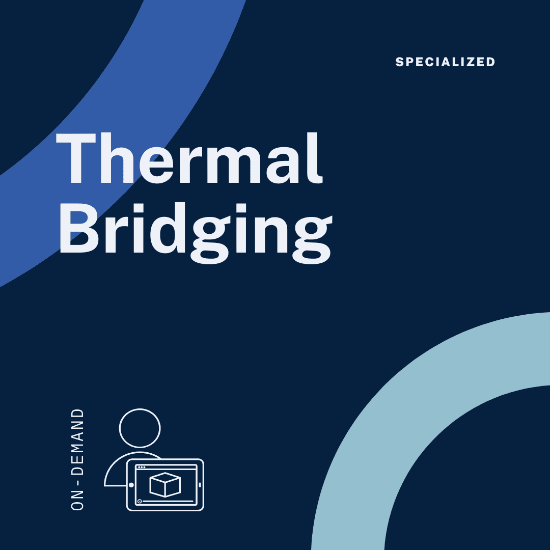 Thermal Bridging - On-Demand