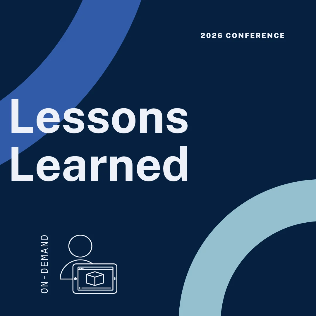 Lessons Learned - 2026 Conference