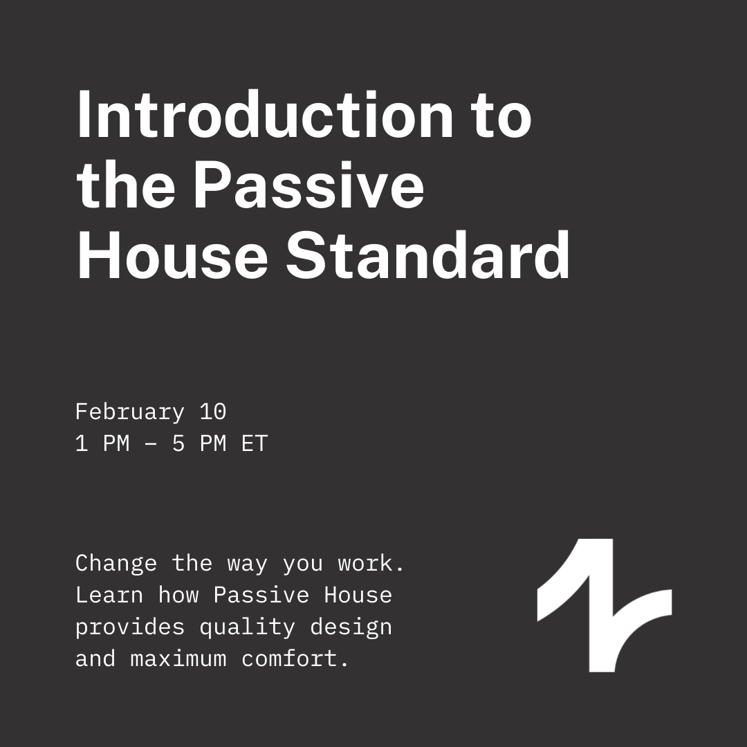 Introduction to the Passive House Standard Feb 10, 2022