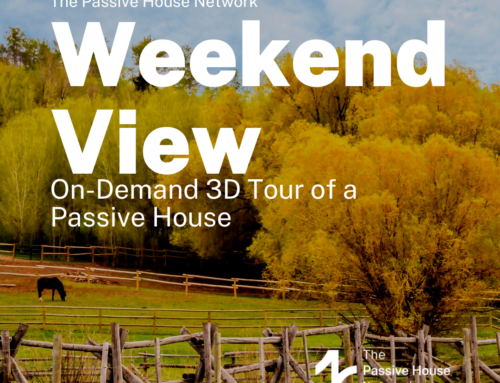 The Weekend View: A 3D Passive House Tour