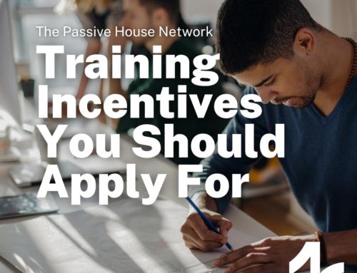 Passive House Training Incentives You Should Apply For