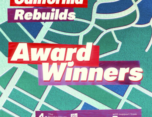 The California Rebuilds Design Award Winners