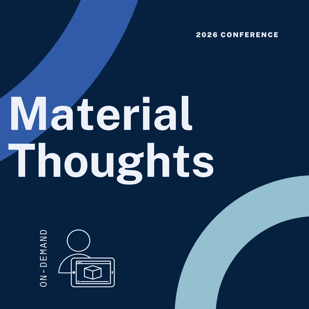Material Thoughts - 2026 Conference
