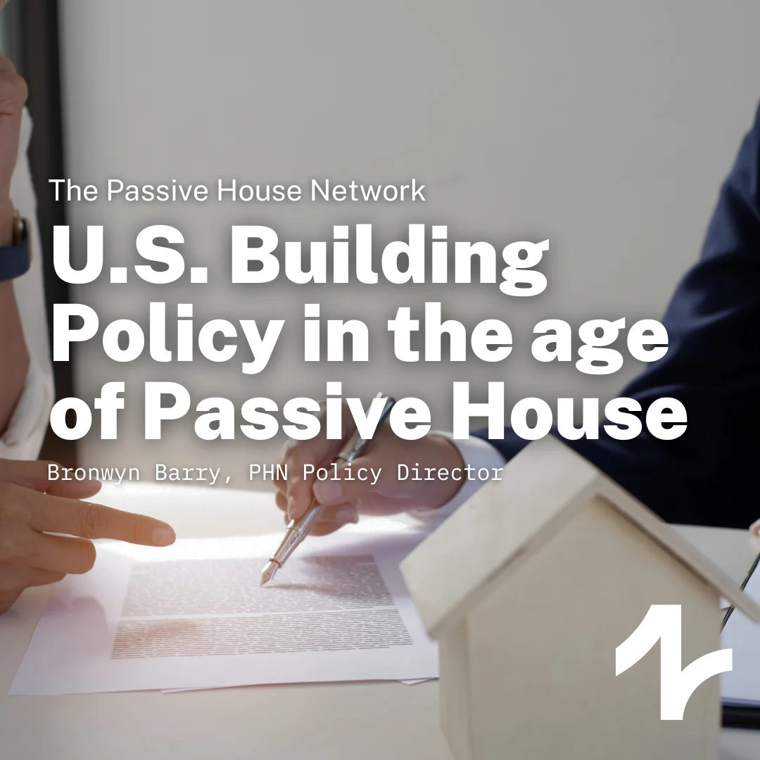 US Building Policy in the age of Passive House